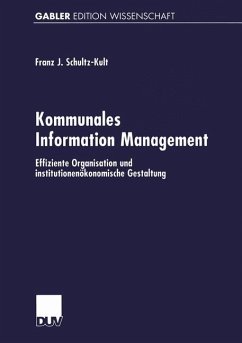 Kommunales Information Management - Schultz-Kult, Franz J.