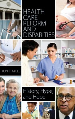 Health Care Reform and Disparities - Miles, Toni