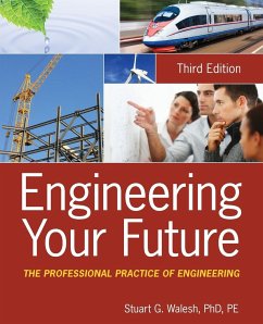 Engineering Your Future, 3e - Walesh, Stuart G.