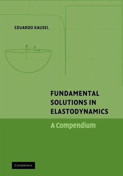 Fundamental Solutions in Elastodynamics - Kausel, Eduardo; Kausel, E.