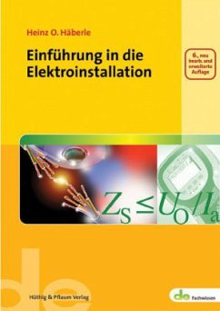 Einführung in die Elektroinstallation - Häberle, Heinz O.