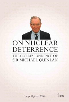 On Nuclear Deterrence - Ogilvie-White, Tanya