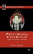 Wicked Women of Tudor England - Bild 1