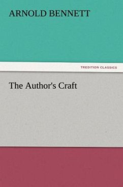 The Author's Craft - Bennett, Arnold