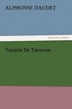 Tartarin De Tarascon - Daudet, Alphonse