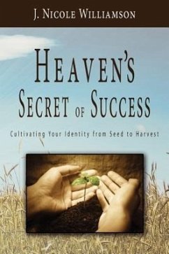 Heaven's Secret of Success - Williamson, J. Nicole