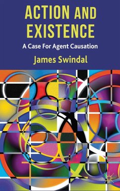 Action and Existence - Swindal, J.