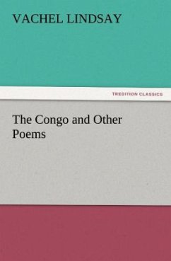 The Congo and Other Poems - Lindsay, Vachel