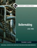 Boilermaking Level 3 Trainee Guide Boilermaking Level 3 Trainee Guide