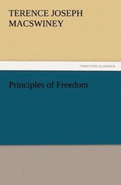 Principles of Freedom - MacSwiney, Terence Joseph