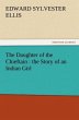 The Daughter of the Chieftain : the... - Bild 1