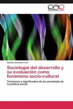 Sociología del desarrollo y su evaluación como fenómeno socio-cultural - Andrade Frich, Adriana