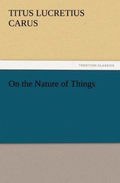 On the Nature of Things - Carus, Titus Lucretius