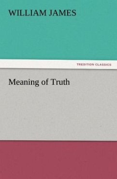 Meaning of Truth - James, William