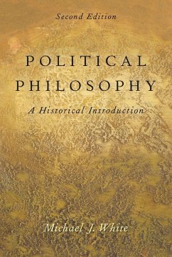 Political Philosophy - White, Michael J.