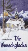 Die Wunschglocke