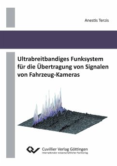 Ultrabreitbandiges Funksystem für die Übertragung von Signalen von Fahrzeug-Kameras - Terzis, Anestis