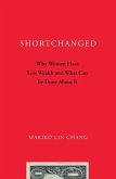 Shortchanged: Why Women Have Less Wealth and What Can Be Done about It