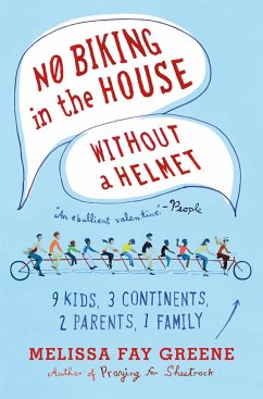 No Biking in the House Without a Helmet - Greene, Melissa Fay