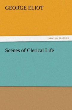 Scenes of Clerical Life - Eliot, George