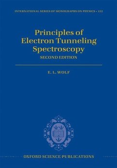 Principles of Electron Tunneling Spectroscopy: Second Edition - Wolf, E. L.
