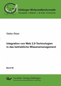Integration von Web 2.0-Technologien in das betriebliche Wissensmanagment - Bitzer, Stefan