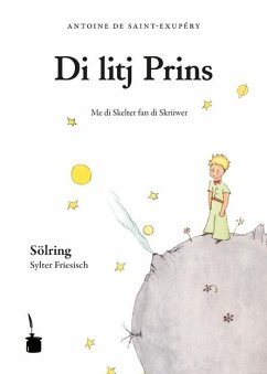 Der kleine Prinz. (Sölring / Sylter Friesisch) - Saint Exupéry, Antoine de