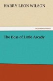 The Boss of Little Arcady