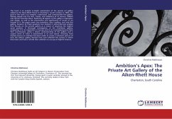 Ambition¿s Apex: The Private Art Gallery of the Aiken-Rhett House