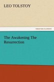 The Awakening The Resurrection