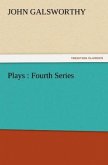 Plays : Fourth Series