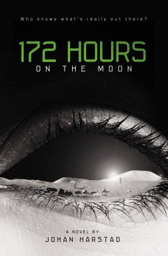 172 Hours on the Moon - Harstad, Johan