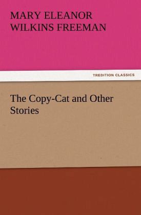 The Copy-Cat and Other Stories The Copy-Cat and Other Stories