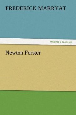 Newton Forster - Marryat, Frederick