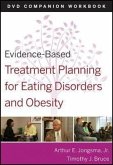 Evidence-Based Treatment Planning for Eating Disorders and Obesity Companion Workbook