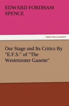 Our Stage and Its Critics By 