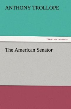 The American Senator - Trollope, Anthony