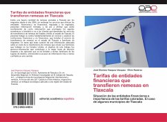 Tarifas de entidades financieras que transfieren remesas en Tlaxcala - Vázquez Vázquez, José Dionicio;Ramírez, Efrén