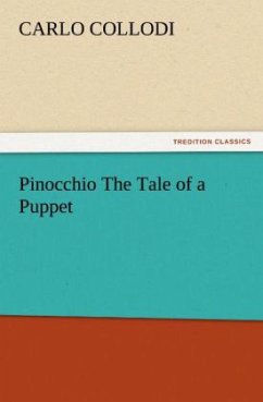 Pinocchio The Tale of a Puppet - Collodi, Carlo