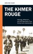 The Khmer Rouge: Ideology, Militarism, and the Revolution That Consumed a Generation (PSI Guides to Terrorists, Insurgents, and Armed Groups)