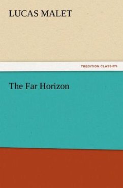 The Far Horizon - Malet, Lucas