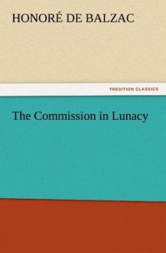 The Commission in Lunacy - Balzac, Honoré de