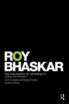 The Philosophy of MetaReality - Bhaskar, Roy