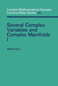 Several Complex Variables and Complex Manifolds I - Field, Mike