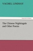 The Chinese Nightingale and Other Poems