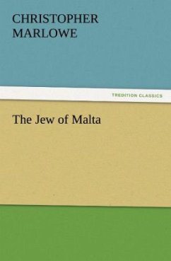 The Jew of Malta - Marlowe, Christopher