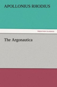 The Argonautica - Apollonios von Rhodos