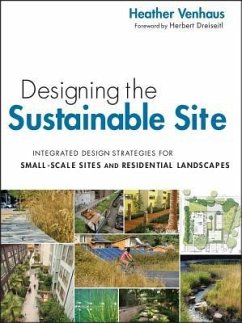 Designing the Sustainable Site - Venhaus, Heather L