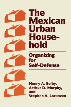 The Mexican Urban Household - Selby, Henry A.