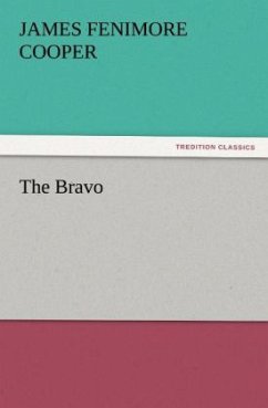 The Bravo - Cooper, James Fenimore